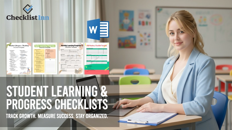 Student learning and progress checklist templates for tracking classroom performance